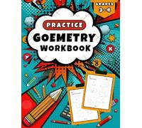 Geometry Practice Workbook for Grades 3-4: More than 675 Geometry Exercises and Complete Answers