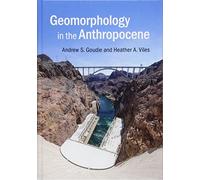 Geomorphology in the Anthropocene