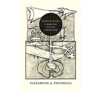 Geontologies: A Requiem to Late Liberalism