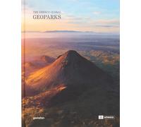 Geoparks – The UNESCO Global Geoparks – Die Gestalten