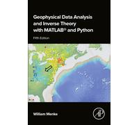 Geophysical Data Analysis and Inverse Theory with MATLAB® and Python