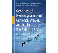 Geophysical Hydrodynamics of Currents, Waves, and Ice in the Atlantic Arctic: Review and Research