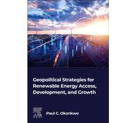 Geopolitical Strategies for Renewable Energy Access, Development, and Growth