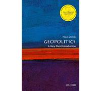 Geopolitics: A Very Short Introduction