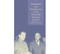 Geopolitics and Globalization in the Twentieth Century (Globalities)