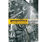 Geopolitics – Re-Visioning World Politics – Routledge