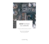 Géopolitique du carbone: L’Europe en quête de puissance climatique