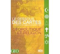 Géopolitique et Religion le Dessous des Cartes-DVD