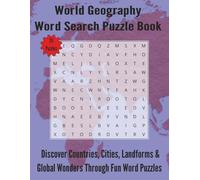GeoQuest Word Search Puzzle Book: Explore Countries, Cities, and Landforms Across the Globe (Travel & Discovery)