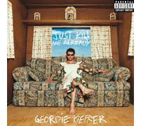 Geordie Kieffer - Just Kill Me Already [VINYL]