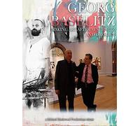 Georg Baselitz: Making Art after Auschwitz and Dresden
