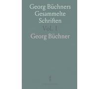 Georg Büchners Gesammelte Schriften