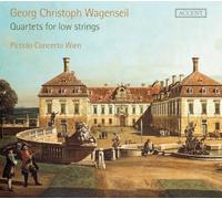 Georg Christoph Wagenseil - Quartets for low Strings - Sonata III in C/Sonata II in F/Sonata IV in A/Sonata VI in G/Sonata V in B/Sonata I in D