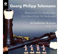Georg Corall - Georg Philipp Telemann: Wind Band Music for Hautboisten