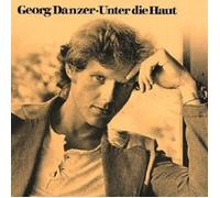 GEORG DANZER - UNTER DIE HAUT (REMASTERED) CD NEW