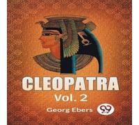 Georg Ebers Cleopatra Vol. 2 Paperback Book Georg Ebers Multicolor