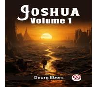 Georg Ebers Joshua Volume 1 Paperback Book Georg Ebers Multicolor