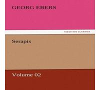 Georg Ebers Serapis - Volume 02 N/A Book Georg Ebers Multicolor