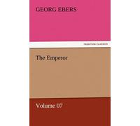 Georg Ebers The Emperor - Volume 07 Paperback Book Georg Ebers Multicolor