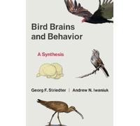 Georg F. Striedter Andrew Iwaniuk Bird Brains and Behavior (Paperback)