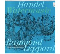 Georg Friedrich HÃ¤ndel - 6500 047 Handel Water Music ECO Raymond Leppard LP