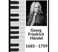 Georg Friedrich Händel: Lined Journal Notebook 100 Pages 8.5" x 11"