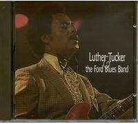 Georg Friedrich Haendel - Luther Tucker & the Ford Blues