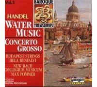 Georg Friedrich Handel - Water Music suites 1-3 & Concerto Grosso op. 3 no. 3