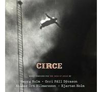 Georg Holm, Orri Pall Dyrason, Hilmar Örn Hilmarsson, & Kjartan Holm - Circe [VINYL]
