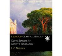 Georg Jensen: An Artist's Biography