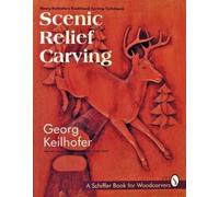 Georg Keilhofer Scenic Relief Carving (Paperback)