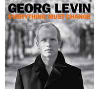 Georg Levin - Everything Must Change (2LP) [VINYL]