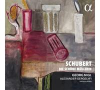 Georg Nigl; Alexander Gergelyfi - Schubert: Die schöne Müllerin