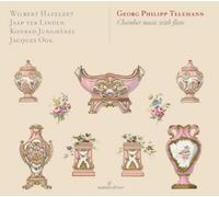 Wilbert Hazelzet; Jacques Ogg; Jaap Ter Linden; Konrad Junghänel - Georg Philipp Telemann - Chamber Music with Flute