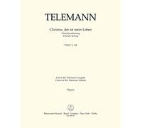 Georg Philipp Telemann-Christus, Der Ist Mein Leben-SATB and Orchestra-Part