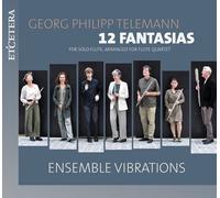 Georg Philipp Telemann : Georg Philipp Telemann: 12 Fantasias CD (2022)
