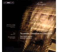 Georg Philipp Telemann - Overture And 3 Concertos (Laurin, Arte Dei Suonatori)