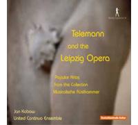 Jan Kobow; United Continuo Ensemble - Telemann and the Leipzig Opera