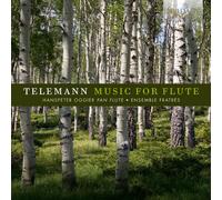 Hanspeter Oggier; Ensemble Fratres - Telemann: Music For Flute