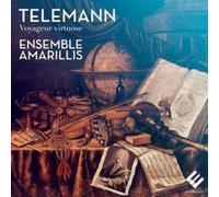 Amarillis & H. Gaillard – Telemann: Voyageur Virtuose – CD – Integral