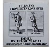 Georg Philipp Telemann - Trompetenkonzerte