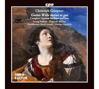 Georg Poplutz; Dominik Worner; Kirchheimer BachConsort; Florian Heyerick - Christoph Graupner: Gottes Wille meint es gut