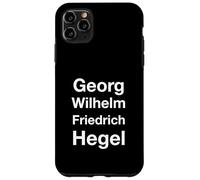 Georg Wilhelm Friedrich Hegel Case for iPhone 11 Pro Max