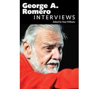George A. Romero: Interviews (Conversations with Filmmakers Series)