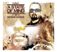 George Acosta - A State Of Mind