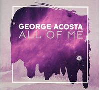 George Acosta - All Of Me