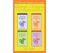 George and his Dragon: The Complete Collection