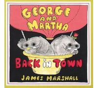 [ George and Martha Back in Town Marshall, James ( Author ) ] { Paperback } 1988