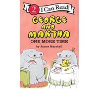 George and Martha: One More Time (I Can Read Level 2)
