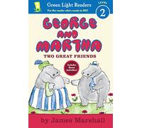 George and Martha: Two Great Friends (George and Martha: Green Light Readers Level 2)
